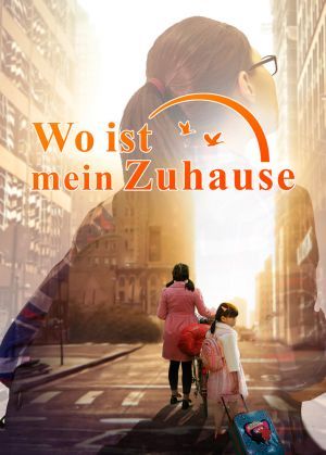 Ganzer Film Deutsch | Wo ist mein Zuhause | Gott gab mir eine glückliche Familie