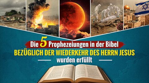 Die 5 Prophezeiungen in der Bibel bezüglich der Wiederkehr des Herrn Jesus wurden erfüllt