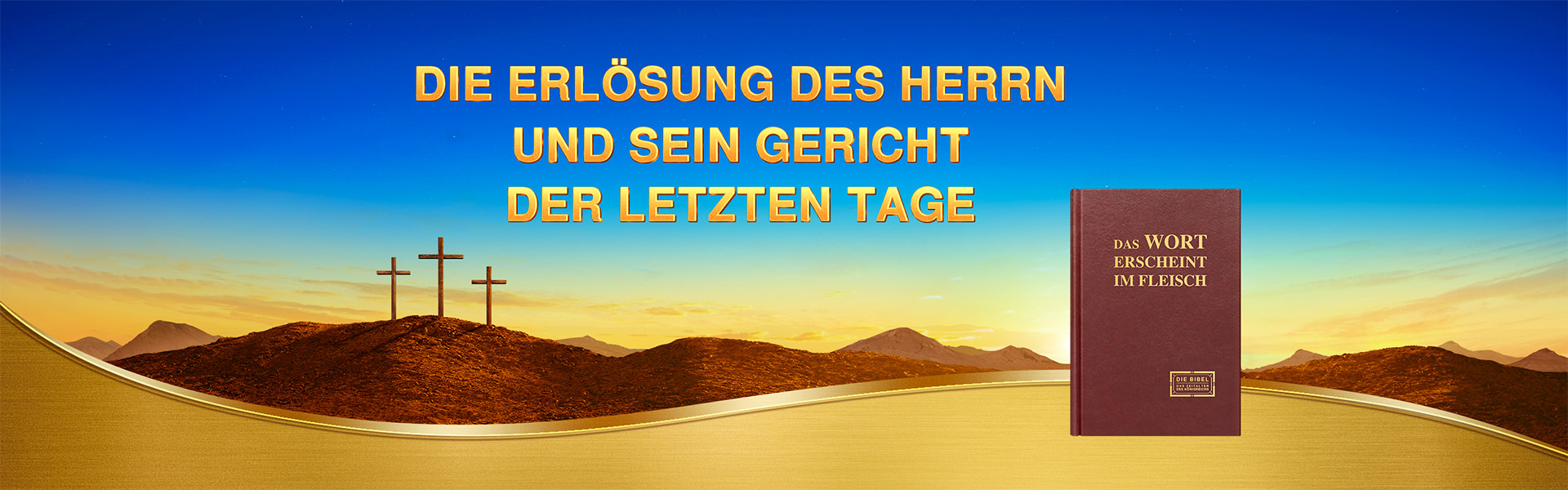  Die Erlösung des Herrn und Sein Gericht der letzten Tage