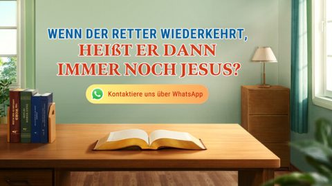 Wenn der Retter wiederkehrt, heißt Er dann immer noch Jesus?