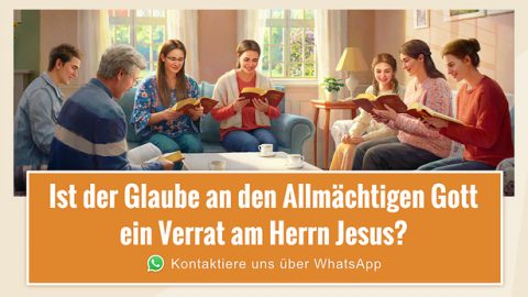 Ist der Glaube an den Allmächtigen Gott ein Verrat am Herrn Jesus?