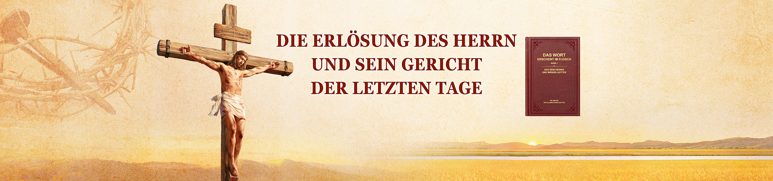  Die Erlösung des Herrn und Sein Gericht der letzten Tage