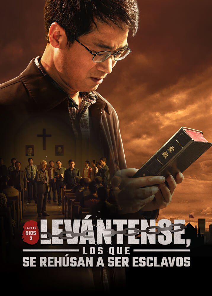 Película cristiana en español latino｜La fe en Dios 3: Levántense, los que se rehúsan a ser esclavos
