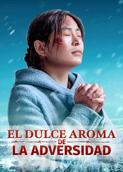 Película cristiana completa en español | "El dulce aroma de la adversidad" Dios es mi fortaleza
