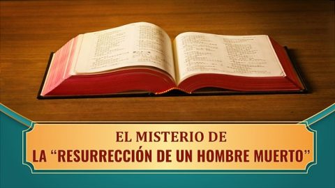 ¿A qué se refiere la “resurrección de los muertos”?