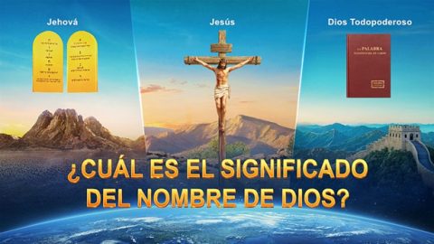 ¿Cuál es el significado del nombre de Dios?