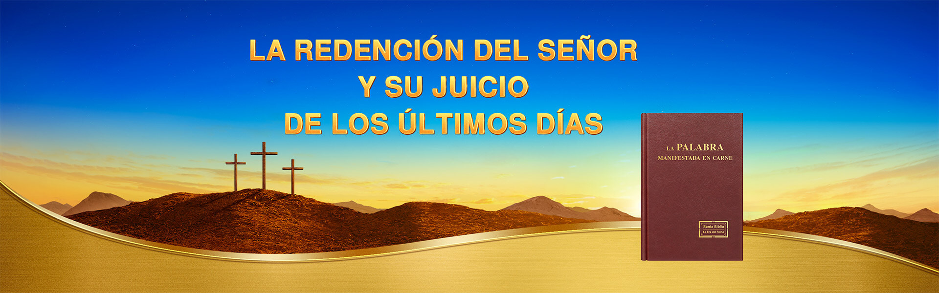 La redención del Señor y Su juicio de los últimos días