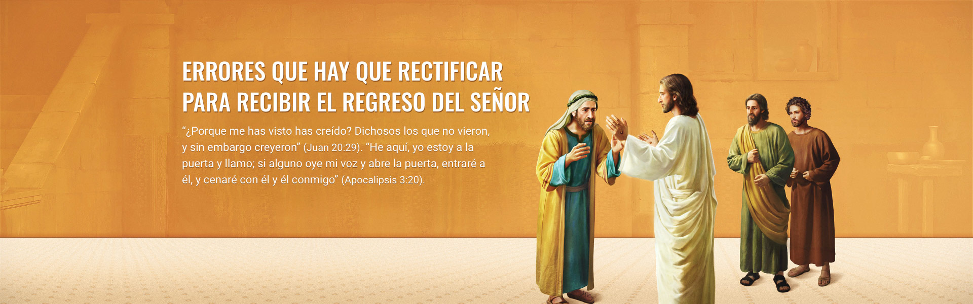 Errores que hay que rectificar para recibir el regreso del Señor