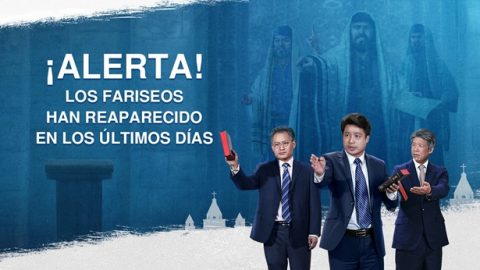 ¡Alerta! Los fariseos han reaparecido en los últimos días