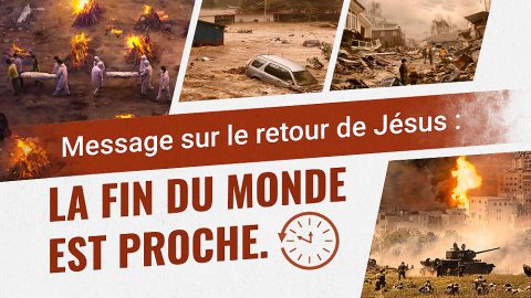 Message sur le retour de Jésus : La fin du monde est proche.