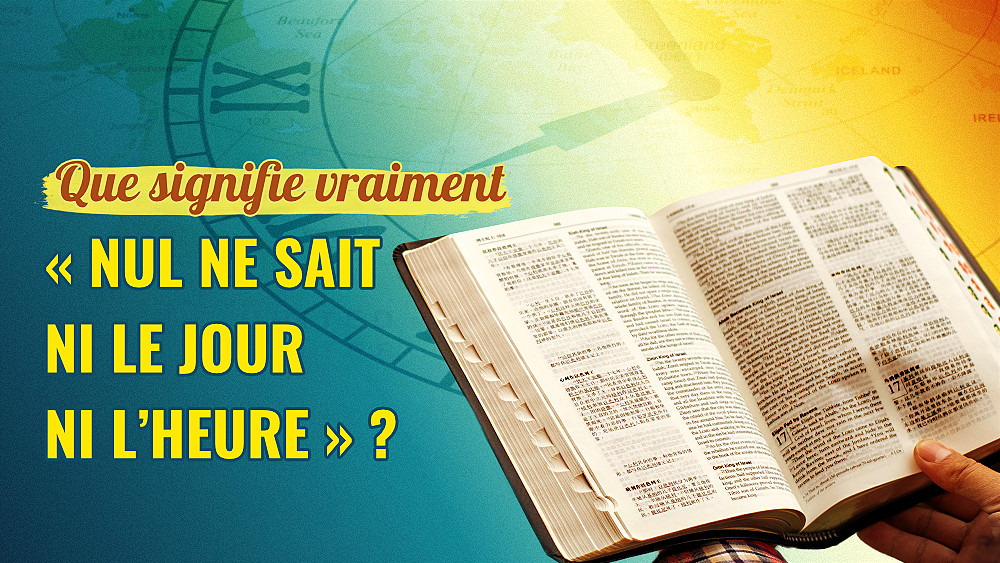 nul ne sait ni le jour ni l'heure,matthieu 24 36