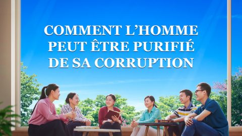 Comment l’homme peut être purifié de sa corruption