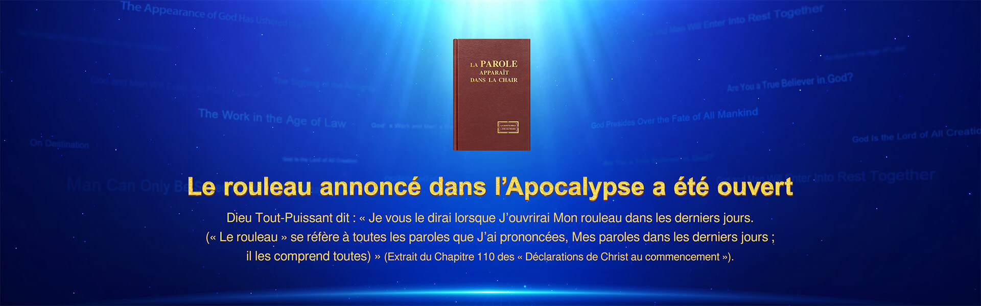 Le rouleau annoncé dans l’Apocalypse a été ouvert