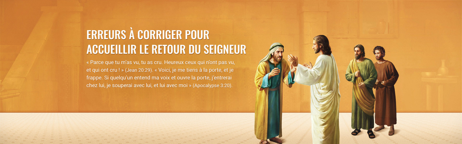 Erreurs à corriger pour accueillir le retour du Seigneur