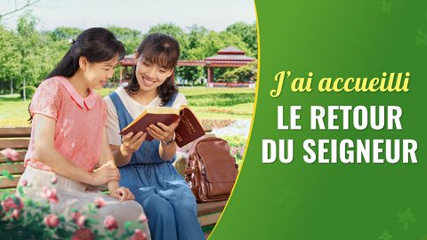 J’ai accueilli le retour du Seigneur