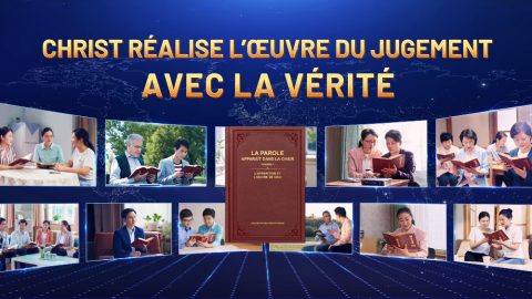 Christ réalise l’œuvre du jugement avec la vérité