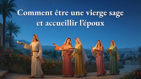 Comment être une vierge sage et accueillir l’époux