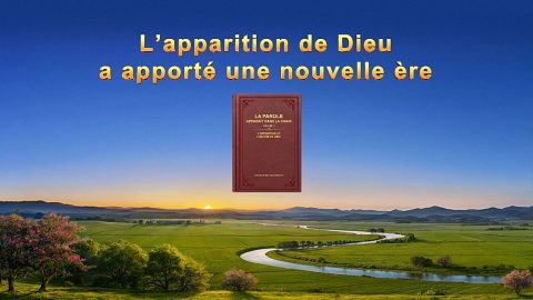 L’apparition de Dieu a apporté une nouvelle ère