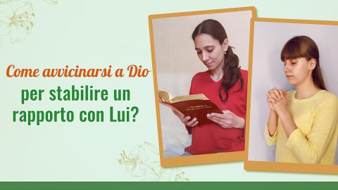 Come avvicinarsi a Dio