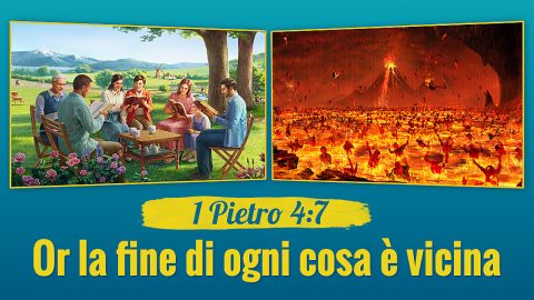 1 Pietro 4 7 - Or la fine di ogni cosa è vicina