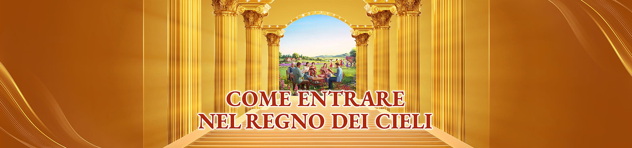 Come entrare nel Regno dei Cieli