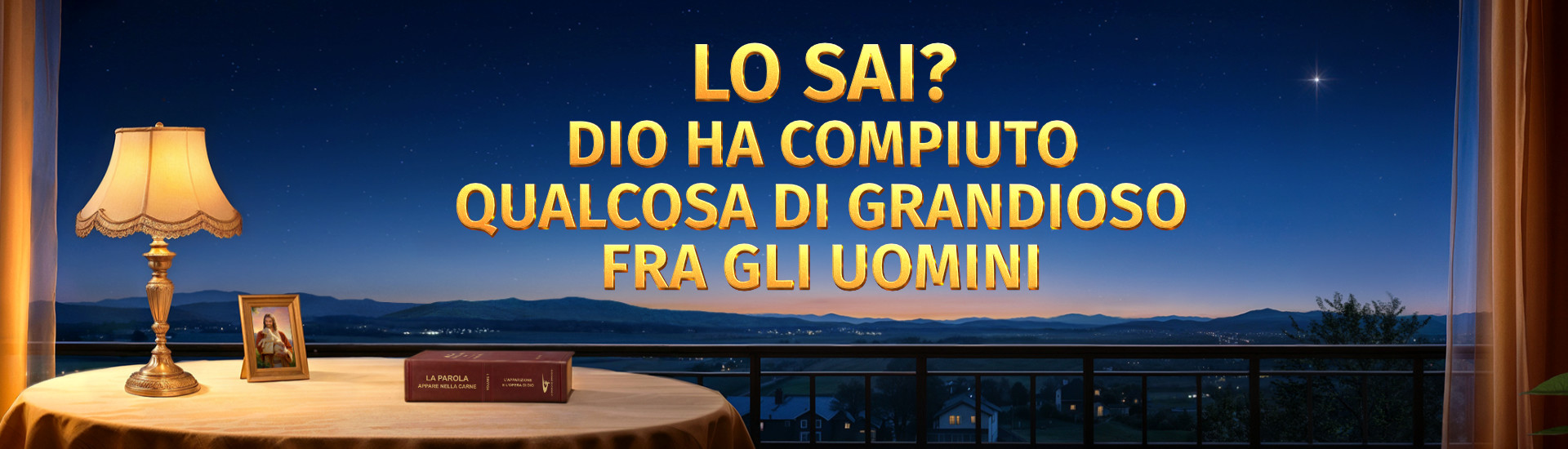 Lo sai? Dio ha compiuto un’opera grandiosa fra gli uomini