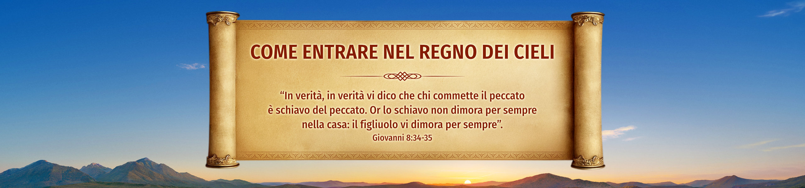 Come entrare nel Regno dei Cieli