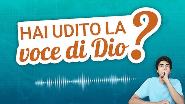 Hai udito la voce di Dio?